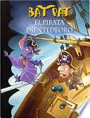 libro Bat Pat El Pirata Dientedeoro